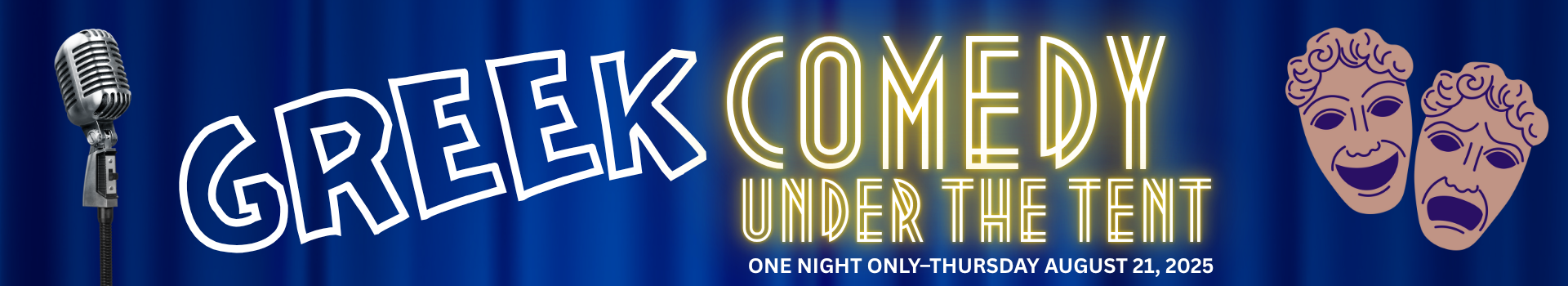 Greek Comedy Under the Tent!
